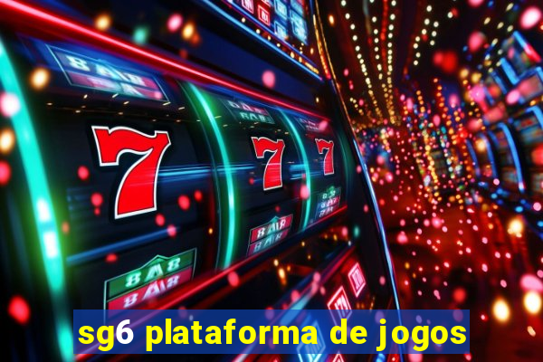 sg6 plataforma de jogos